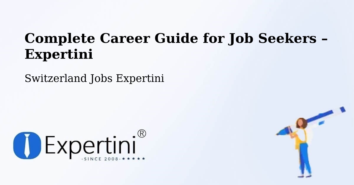 Career Guide for Job Seekers – Oftringen - Oftringen, Switzerland Jobs Expertini