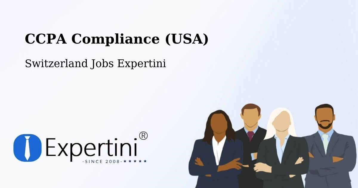 CCPA Privacy Rights & Compliance Notice – Oftringen - Switzerland Jobs Expertini