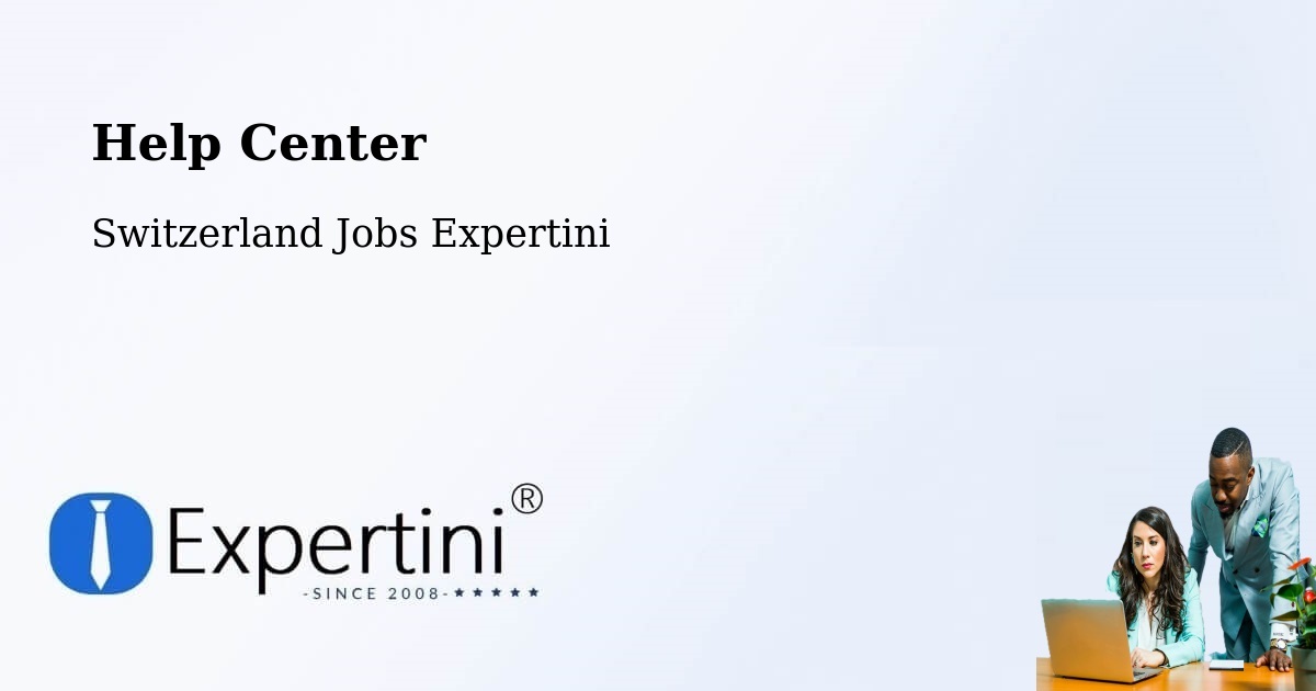 Help Center – Oftringen - Switzerland Jobs Expertini