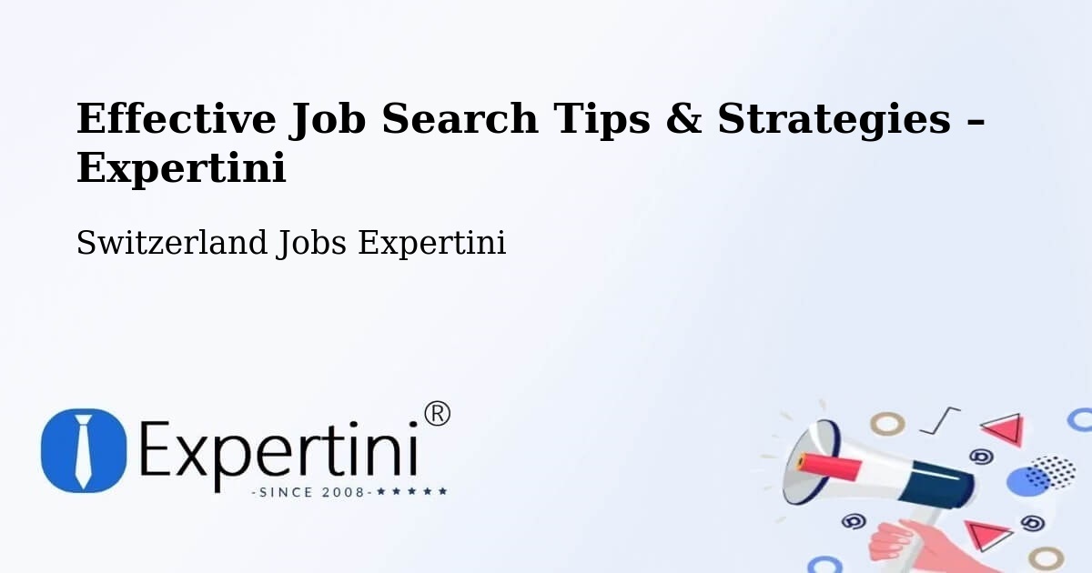 Job Search Tips & Strategies for Job Seekers – Oftringen - Oftringen, Switzerland Jobs Expertini