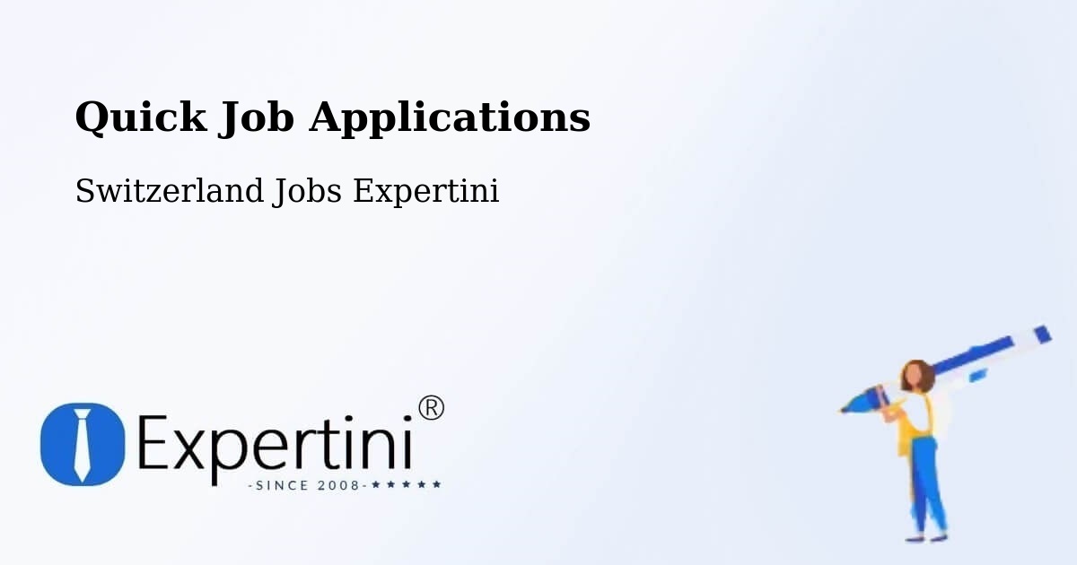 Quick Apply Feature – Oftringen - Switzerland Jobs Expertini